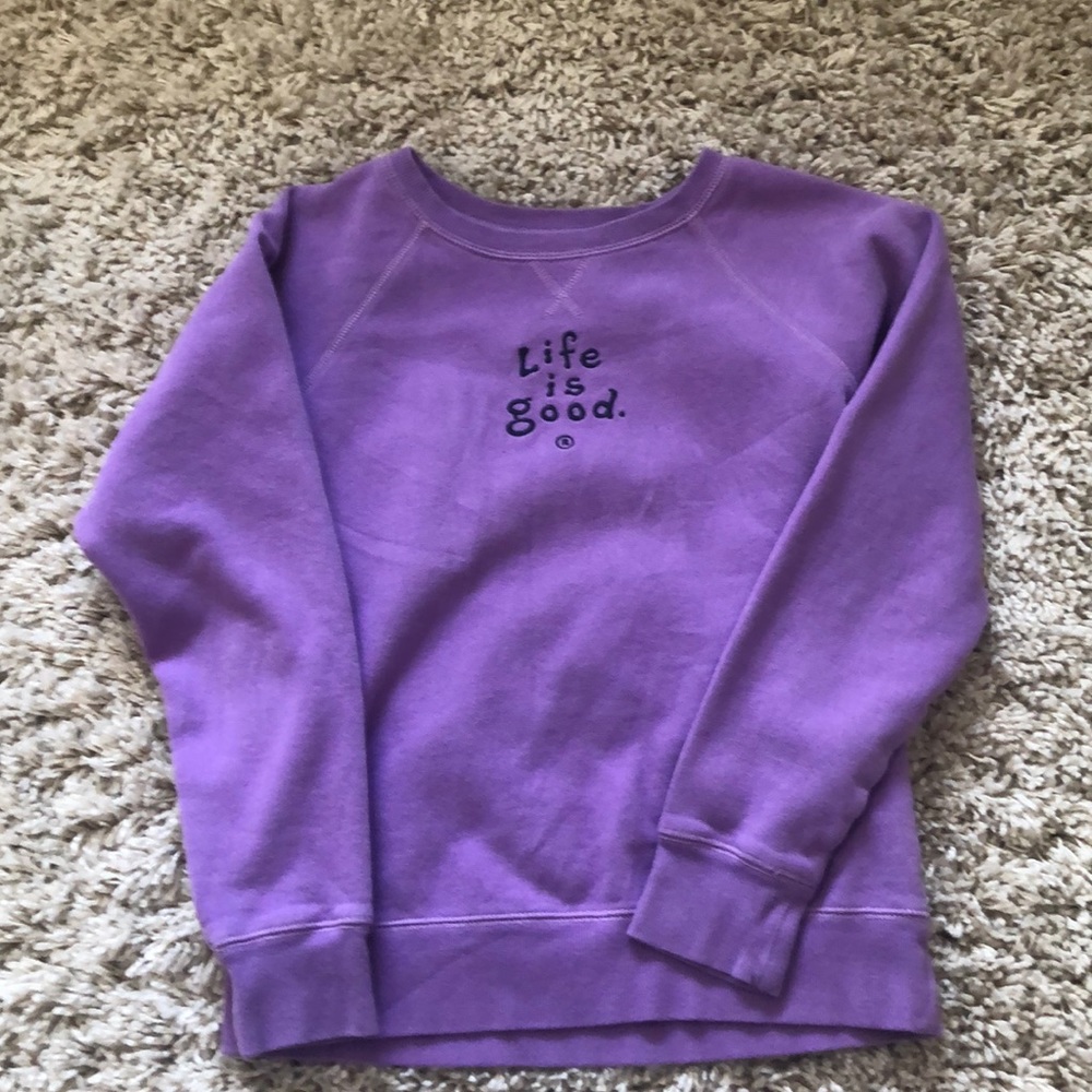 Life is good pullover